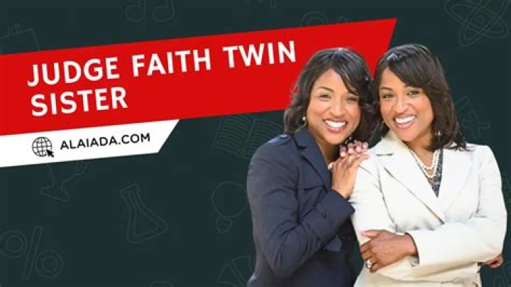 Pictures Of Judge Faith And Her Identical Twin Sister