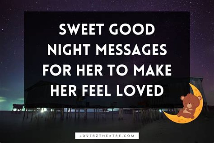 Sweetest Good Night Messages For Her To Make Her Blush